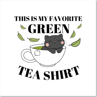 This Is My Favorite Green Tea Shirt Posters and Art